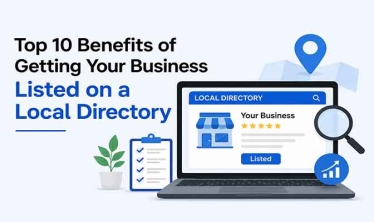 Top 10 Benefits of Getting Your Business Listed on a Local Directory