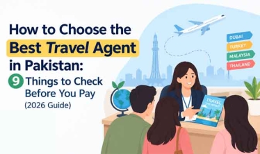 How to Choose the Best Travel Agent in Pakistan ?