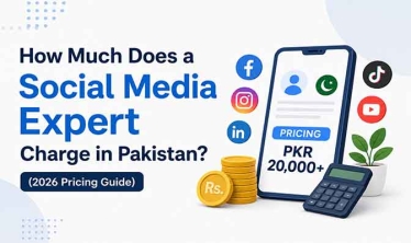 How Much Does a Social Media Expert Charge in Pakistan? (2026 Pricing Guide)