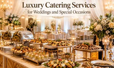Luxury Catering Services for Weddings and Special Occasions